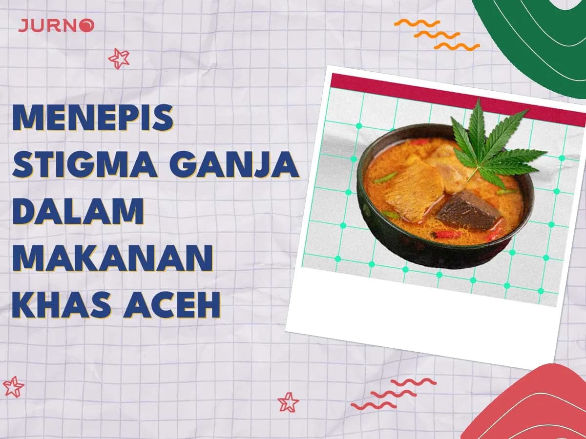 Sejarah Ganja di Aceh: Dari Bumbu Masakan hingga Pengobatan