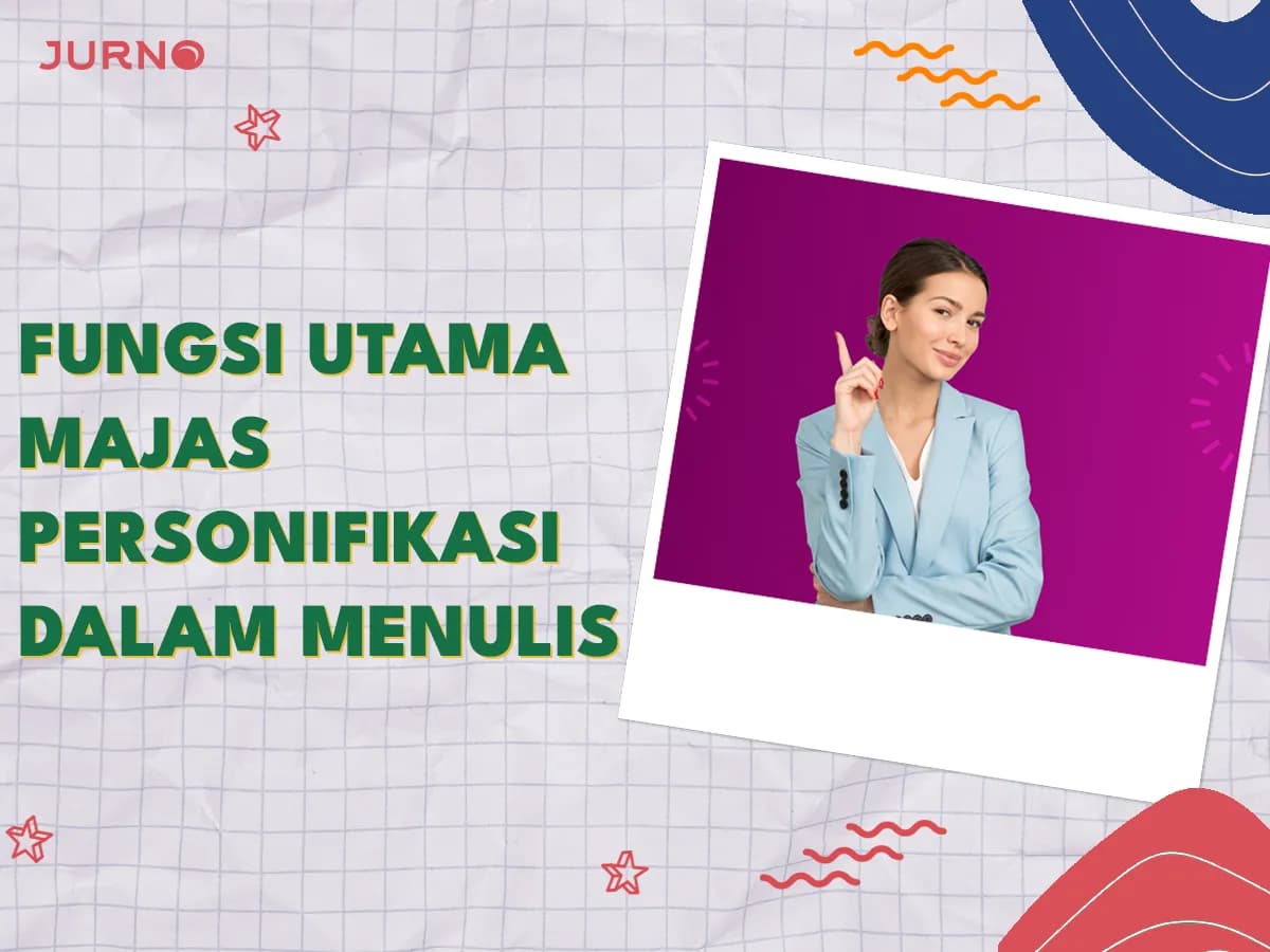 Majas Personifikasi Adalah Kunci Tulisan Jadi Lebih Keren