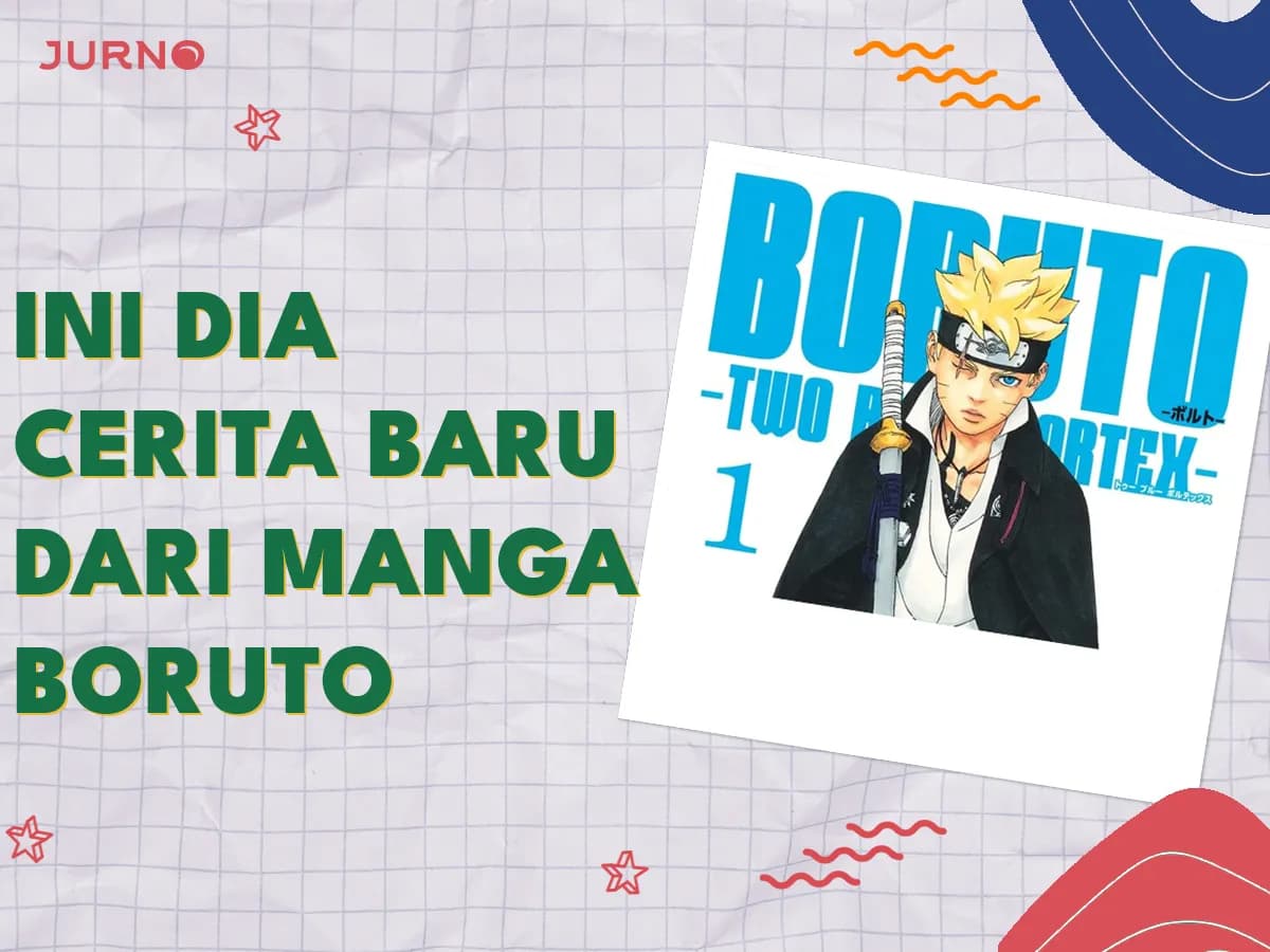 Manga Boruto: Two Blue Vortex - Cerita Baru yang Wajib Kamu Baca!