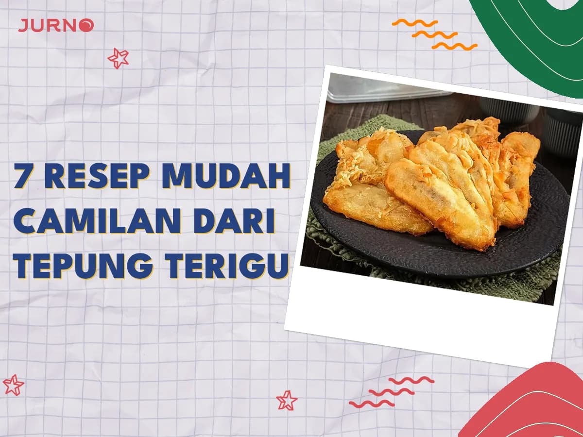 7 Resep Camilan dari Tepung Terigu yang Mudah dan Lezat!