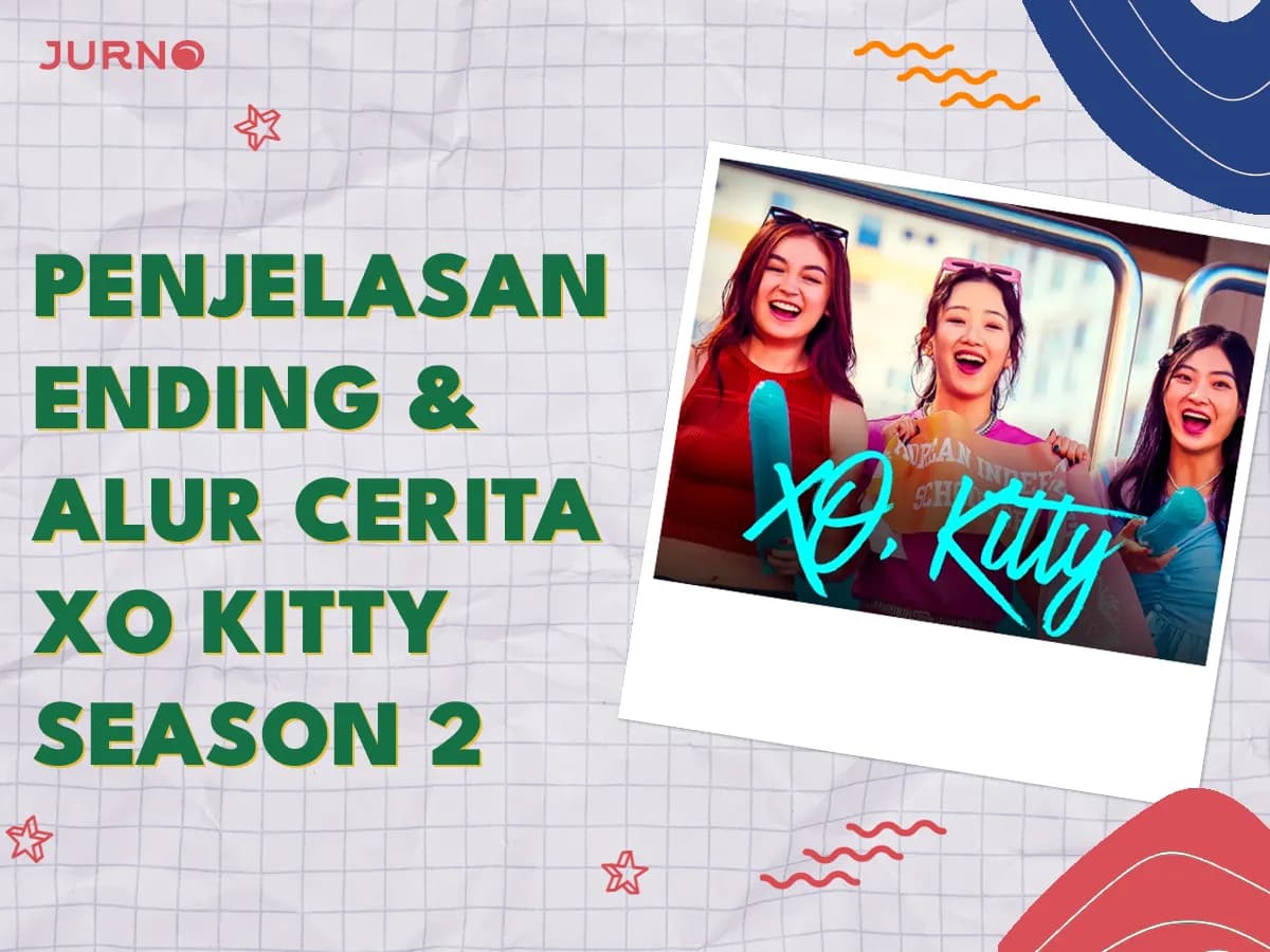 XO Kitty Season 2: Penjelasan Ending & Alur Cerita yang Seru