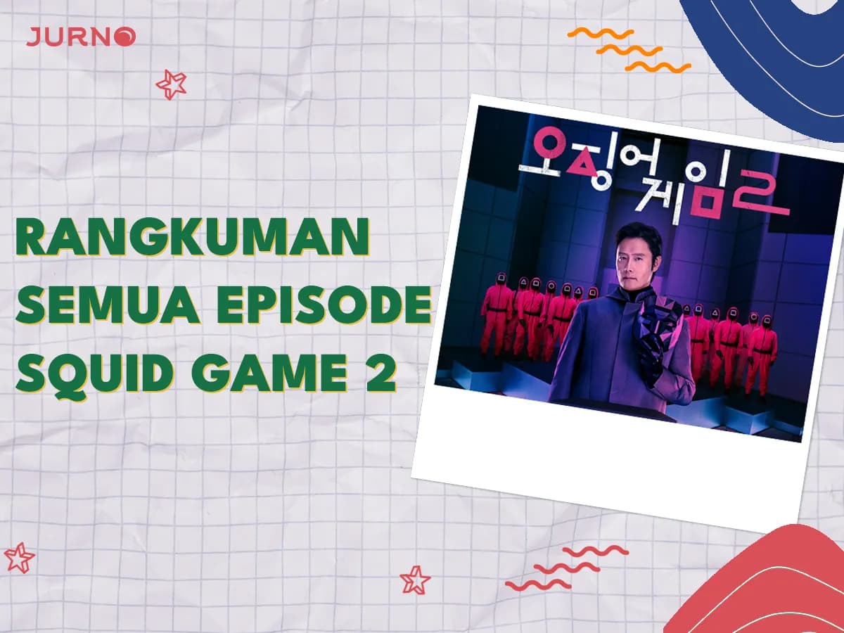 Squid Game 2: Rangkuman Semua Episode Lengkap dengan Spoiler