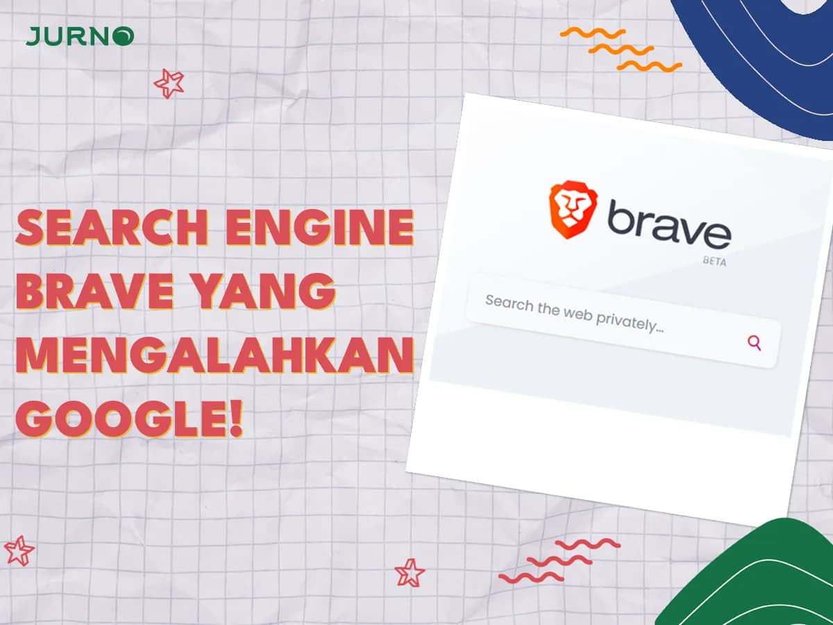 Brave Search: Mesin Pencari yang Mengalahkan Google!