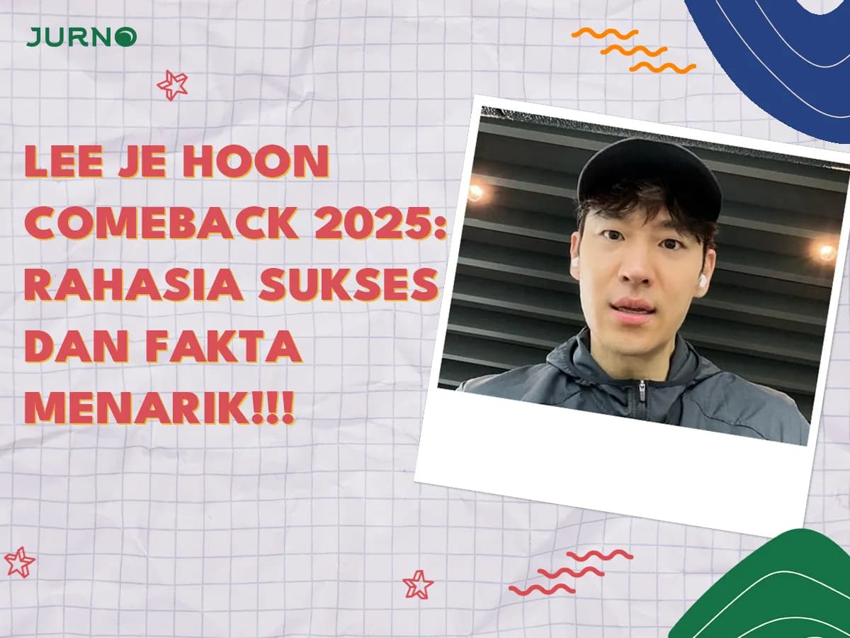 Lee Je Hoon Comeback 2025: Rahasia Sukses dan Fakta Menarik yang Bikin Terpukau