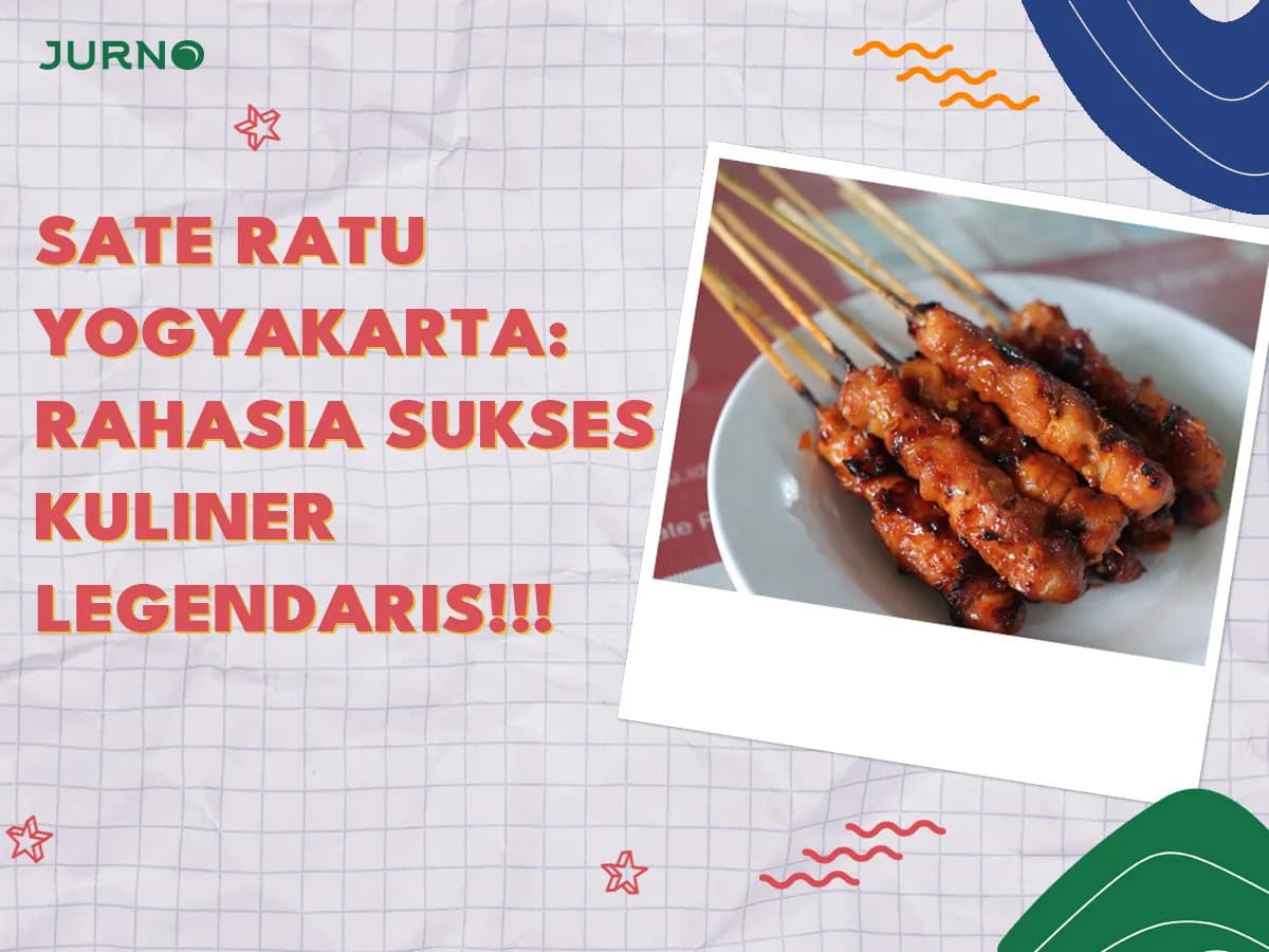 Sate Ratu Yogyakarta: Rahasia Kuliner Legendaris yang Bikin Wisatawan Ketagihan