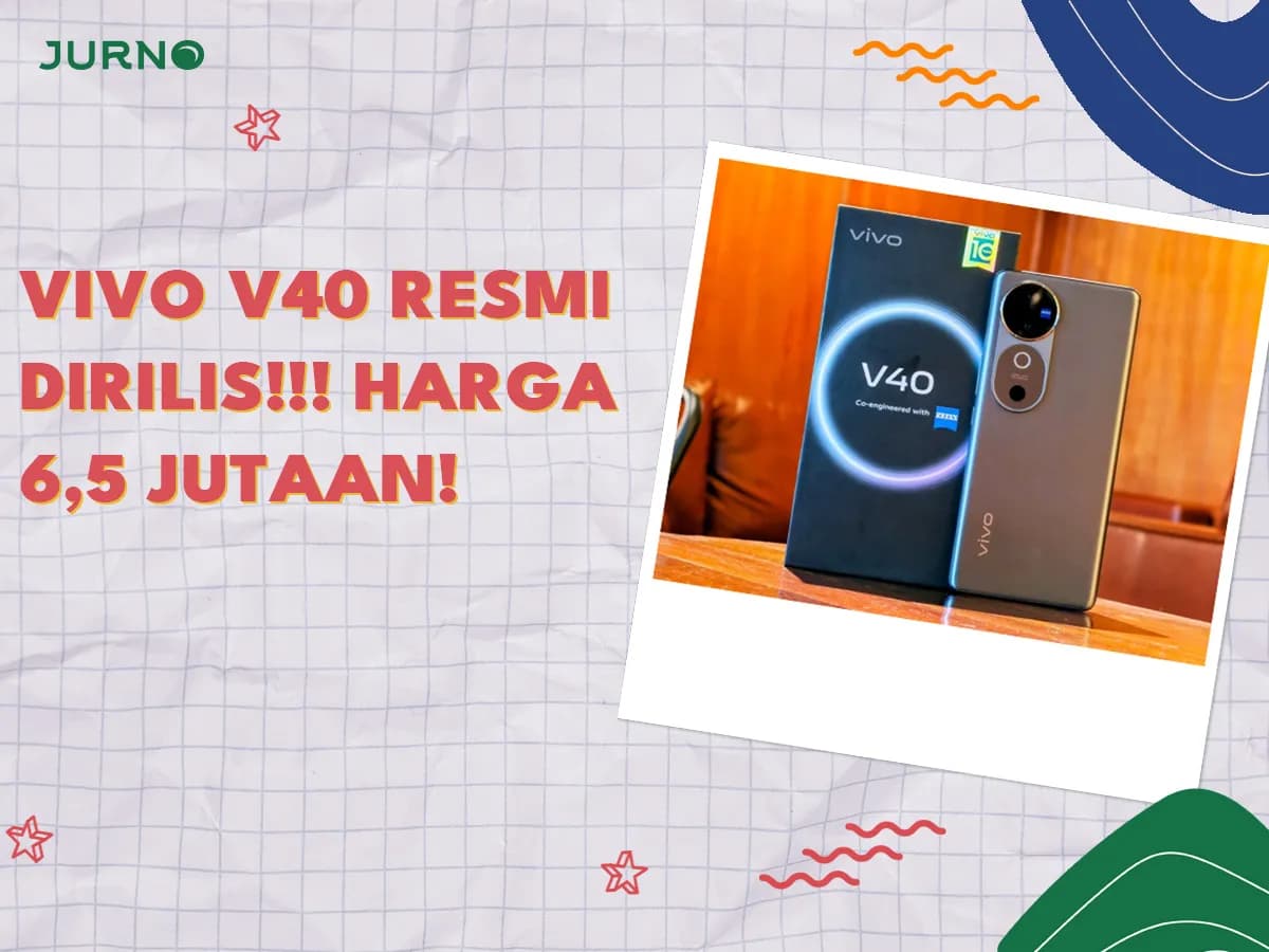 Vivo V40 Resmi Dirilis! Harga Rp6,5 Jutaan