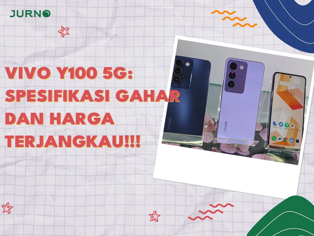 Vivo Y100 5G 2025: Spesifikasi Gahar & Harga Terjangkau, Cocok untuk Generasi Z!