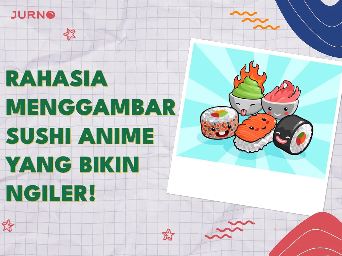 Gambar Anime: Cara Gambar Sushi yang Bikin Ngiler!