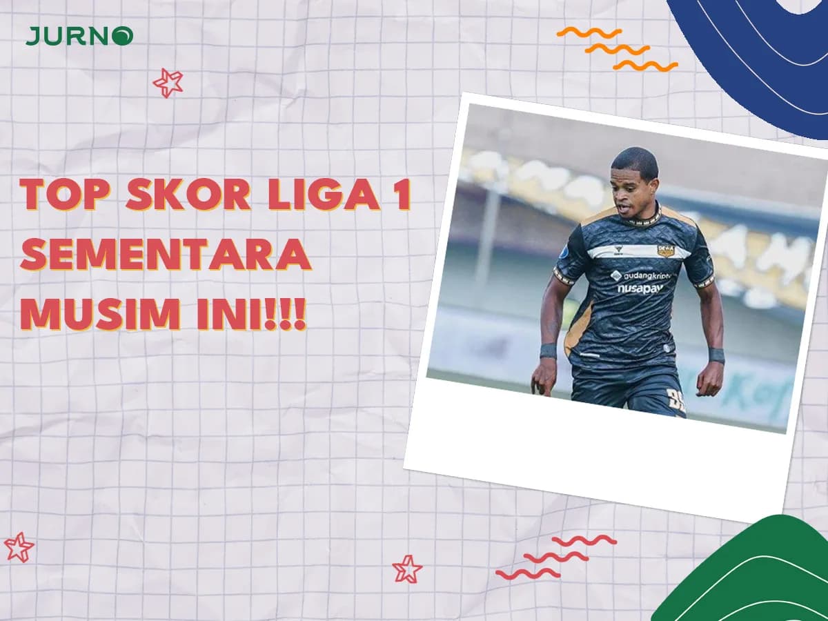 Top Skor Liga 1 2024/2025: Siapa yang Akan Menjadi Raja Gol Indonesia?