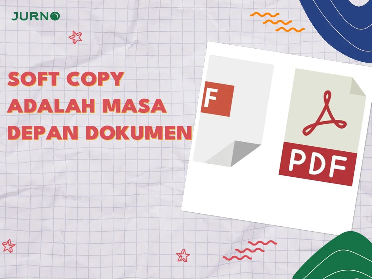 Soft Copy Adalah Masa Depan Dokumen