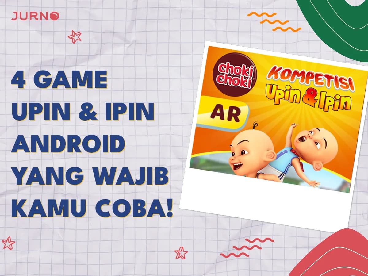 4 Game Upin & Ipin Android yang Wajib Kamu Coba!