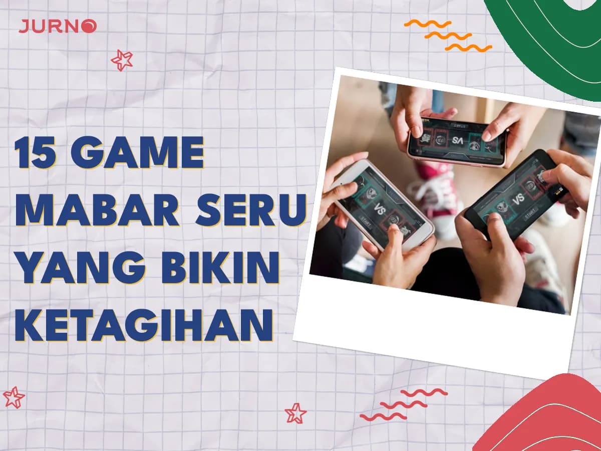 15 Game Mabar Seru yang Bikin Kamu Ketagihan!
