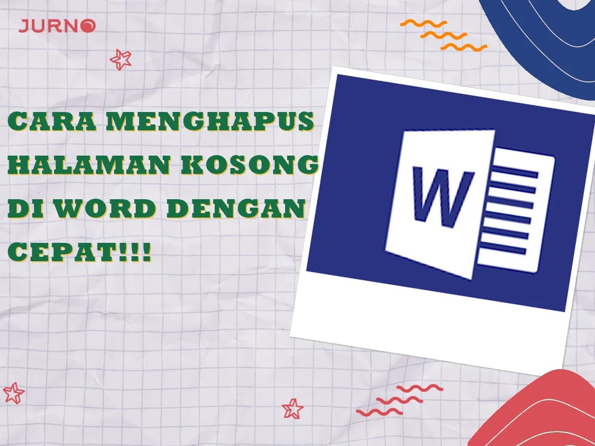 Cara Menghapus Halaman Kosong di Word dengan Kilat