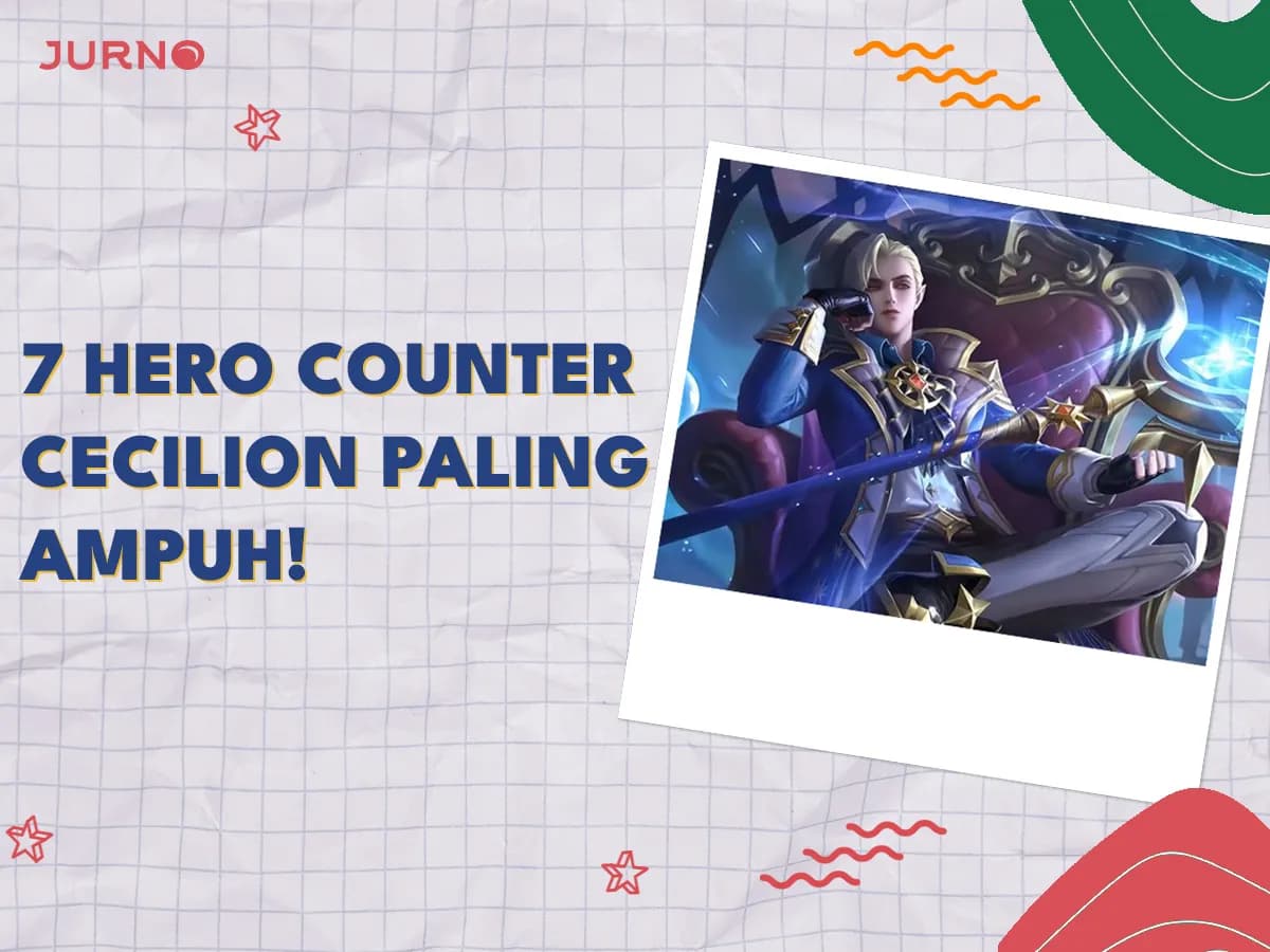 7 Hero Counter Cecilion di Mobile Legends Paling Ampuh!