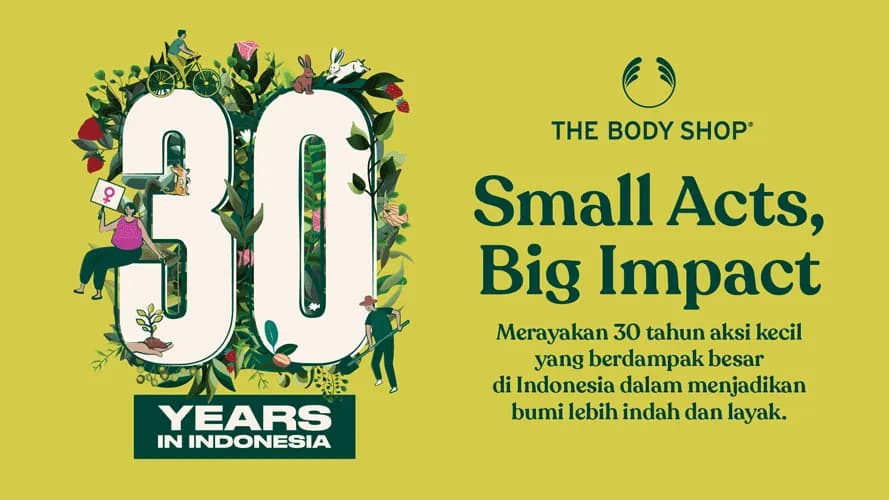 Tigapuluh Tahun The Body Shop® Indonesia Hadirkan Aksi Kecil untuk Dampak Besar